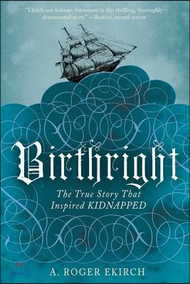 Birthright: The True Story That Inspired Kidnapped