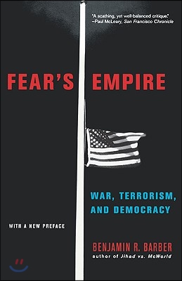 Fear&#39;s Empire: War, Terrorism, and Democracy