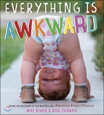 Everything Is Awkward