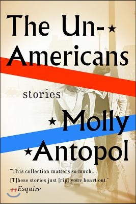 The Unamericans: Stories