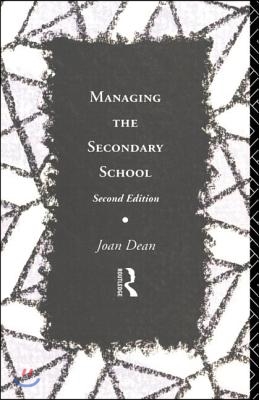 Managing the Secondary School (Paperback, 2 ed)