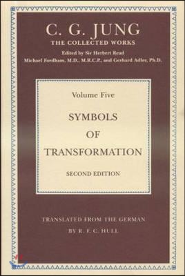 The Collected Works of C. G. Jung: Symbols of Transformation (Volume 5)