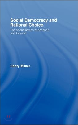 Social Democracy and Rational Choice