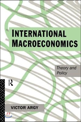 International Macroeconomics: Theory and Policy