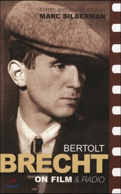 Brecht on Film &amp; Radio