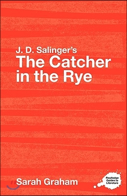 J.D. Salinger&#39;s The Catcher in the Rye