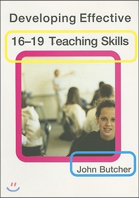 Developing Effective 16-19 Teaching Skills