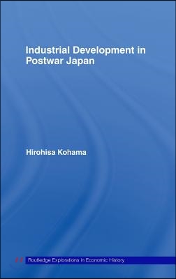 Industrial Development in Postwar Japan