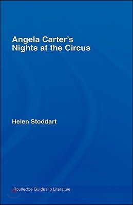 Angela Carter&#39;s Nights at the Circus