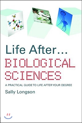 Life After...Biological Sciences