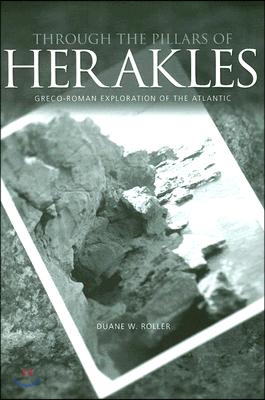 Through the Pillars of Herakles: Greco-Roman Exploration of the Atlantic