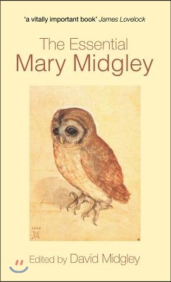 The Essential Mary Midgley