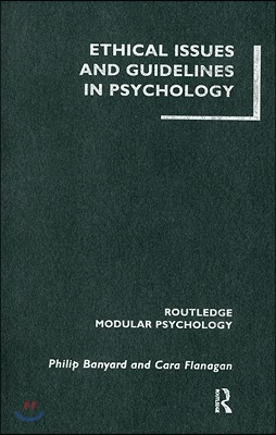 Ethical Issues and Guidelines in Psychology