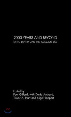 2000 Years and Beyond