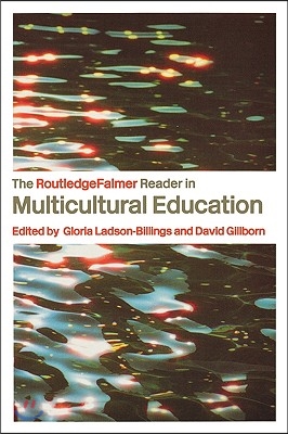 RoutledgeFalmer Reader in Multicultural Education