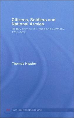 Citizens, Soldiers and National Armies