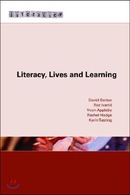 Literacy, Lives And Learning (Paperback)