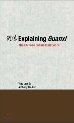 Explaining Guanxi