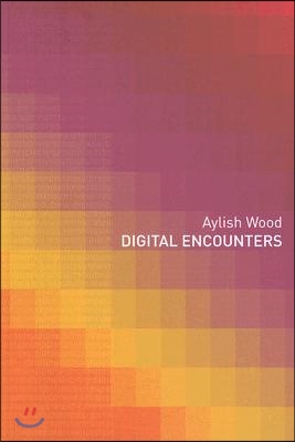 Digital Encounters