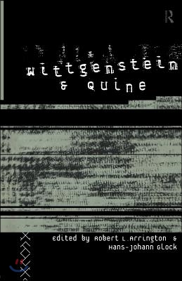 Wittgenstein and Quine