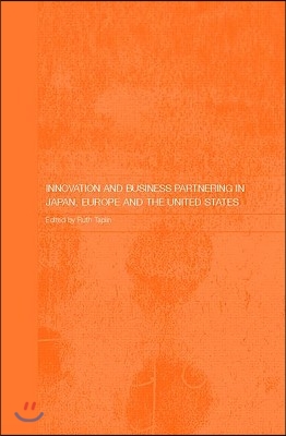 Innovation and Business Partnering in Japan, Europe and the United States