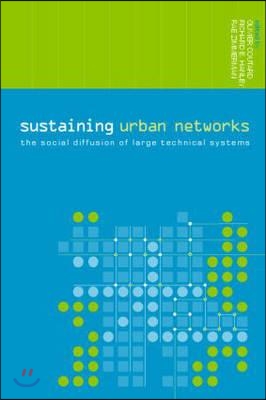 Sustaining Urban Networks