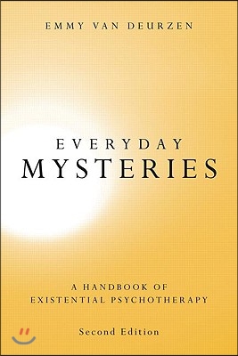 Everyday Mysteries: A Handbook of Existential Psychotherapy