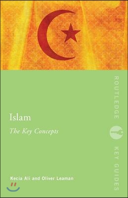 Islam: The Key Concepts