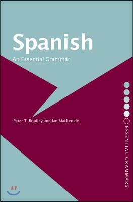 Spanish: An Essential Grammar