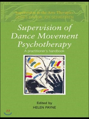 Supervision of Dance Movement Psychotherapy