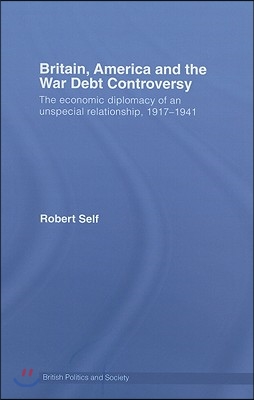 Britain, America and the War Debt Controversy