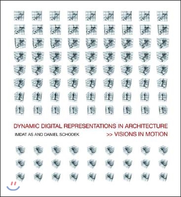 Dynamic Digital Representations in Architecture