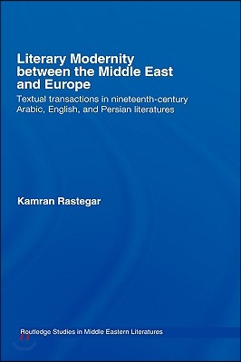 Literary Modernity Between the Middle East and Europe