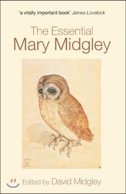 The Essential Mary Midgley