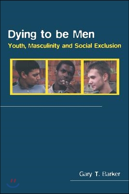 Dying to be Men