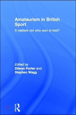Amateurism in British Sport