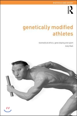 Genetically Modified Athletes