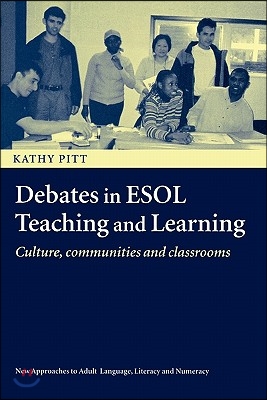 Debates in ESOL Teaching and Learning