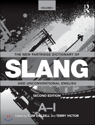 New Partridge Dictionary of Slang and Unconventional English