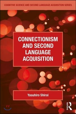 Connectionism and Second Language Acquisition