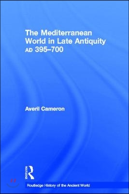 Mediterranean World in Late Antiquity