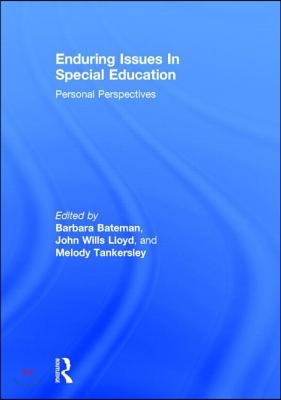 Enduring Issues In Special Education: Personal Perspectives