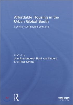 Affordable Housing in the Urban Global South