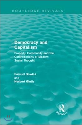 Democracy and Capitalism (Routledge Revivals)