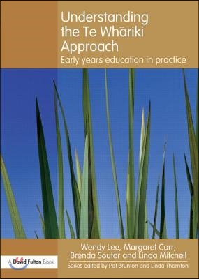 Understanding the Te Whariki Approach