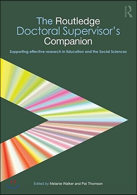 Routledge Doctoral Supervisor&#39;s Companion