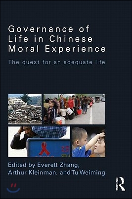 Governance of Life in Chinese Moral Experience