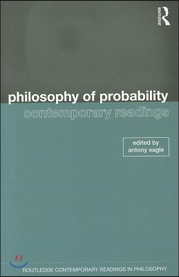 Philosophy of Probability: Contemporary Readings