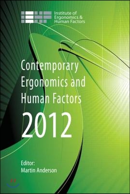 Contemporary Ergonomics and Human Factors 2012