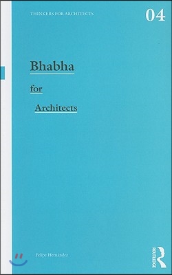 Bhabha for Architects